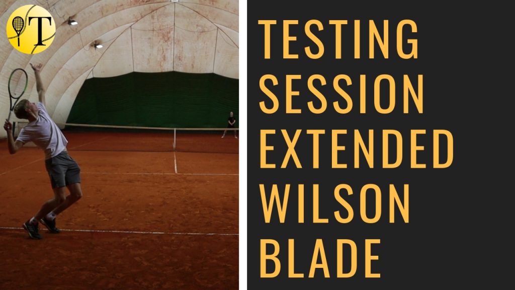 Hitting and testing session of the Extended Wilson Blade 98 CV 16/19 with Žiga Kovačič