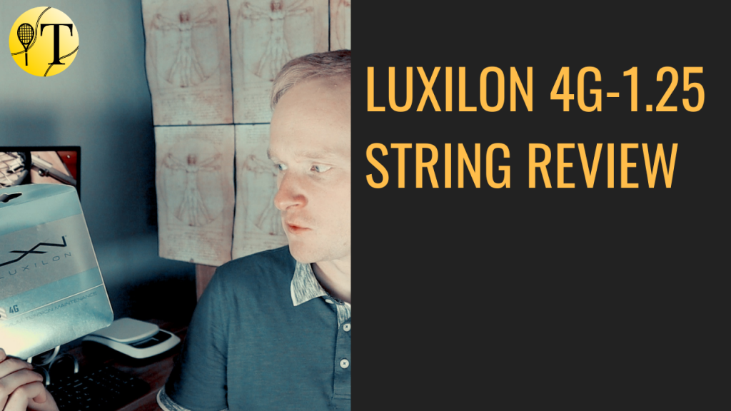 Luxilon 4G string review